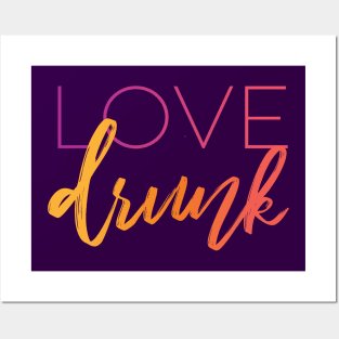 Love Drunk Bride Wedding and Bachelorette Design Posters and Art